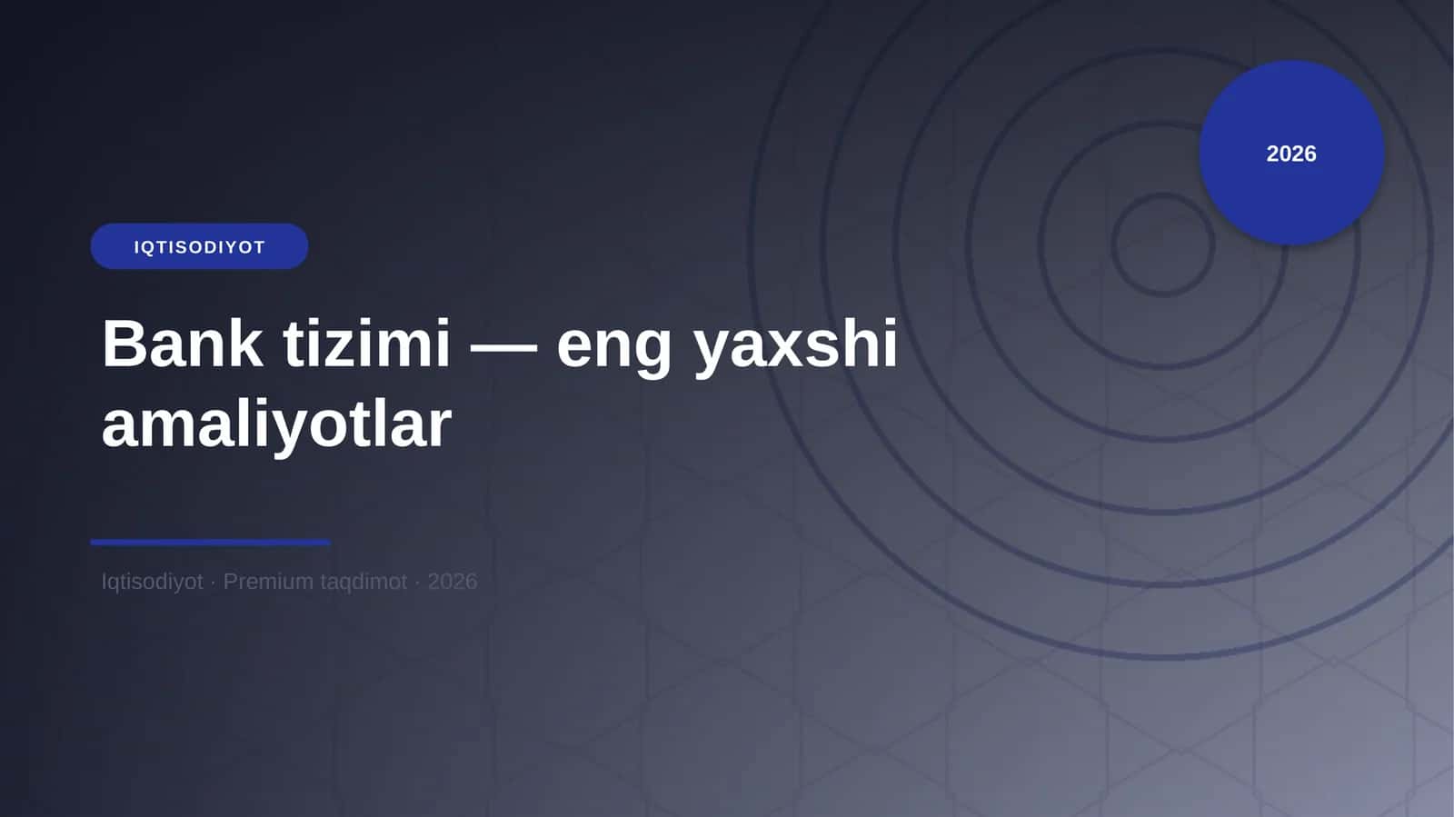 Bank tizimi — eng yaxshi amaliyotlar 1