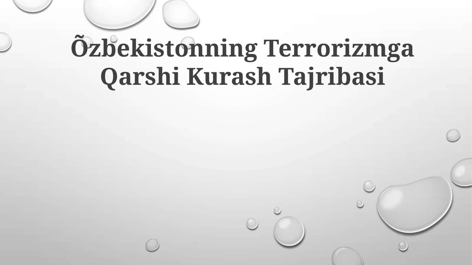 O‘zbekistonning Terrorizmga Qarshi Kurash Tajribasi 1
