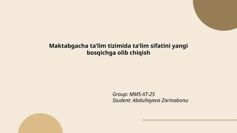 Maktabgacha ta’lim tizimida ta’lim sifatini yangi bosqichga olib chiqish 1
