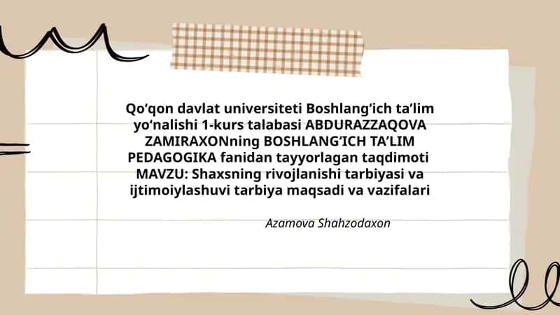 Shaxsning rivojlanishi tarbiyasi va ijtimoiylashuvi tarbiya maqsadi va vazifalari 1
