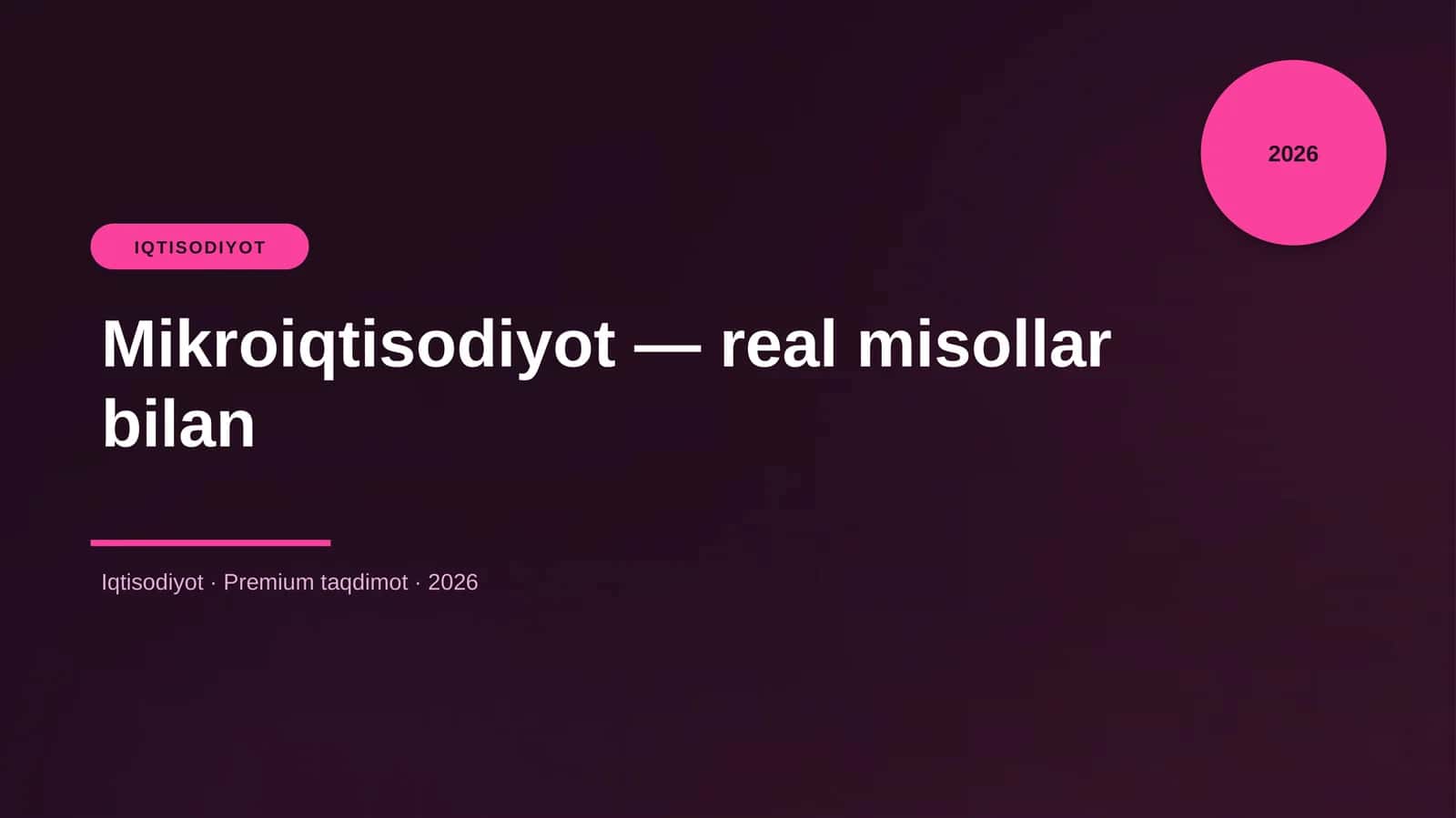 Mikroiqtisodiyot — real misollar bilan 1