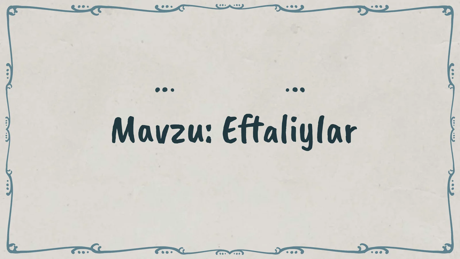 Eftaliylar 1