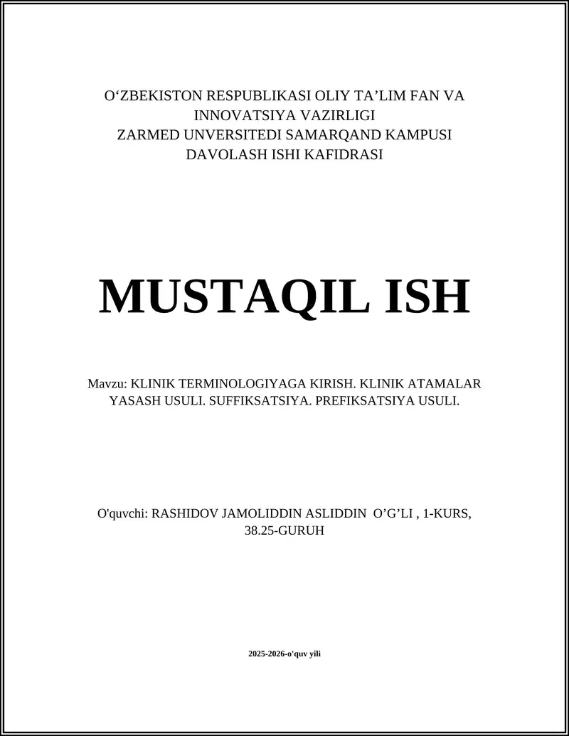 KLINIK TERMINOLOGIYAGA KIRISH. KLINIK ATAMALAR YASASH USULI. SUFFIKSATSIYA. PREFIKSATSIYA USULI 1