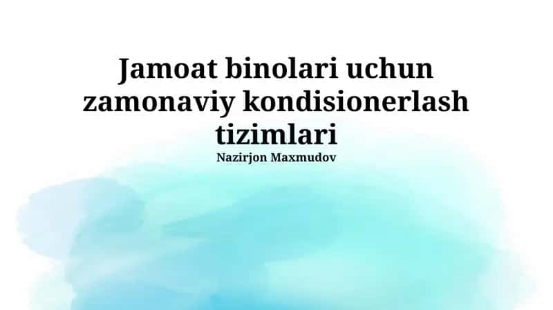 Zamonaviy Havoni Konditsionerlash Tizimlari 1