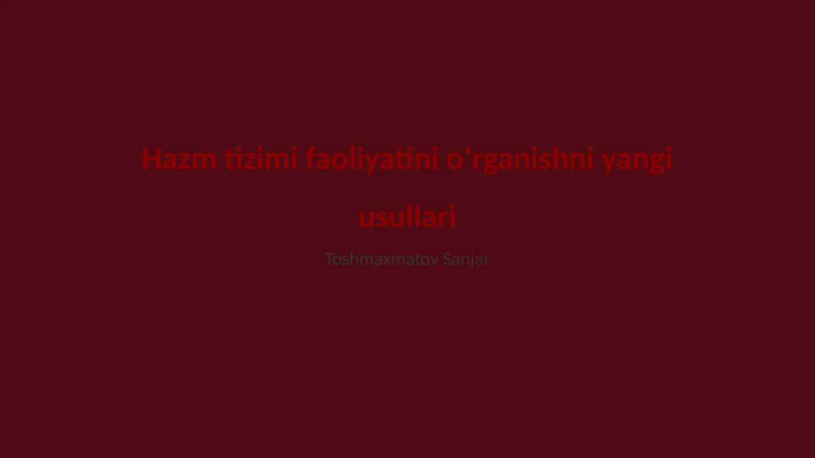 Hazm tizimi faoliyatini oʻrganishni yangi usullari 1