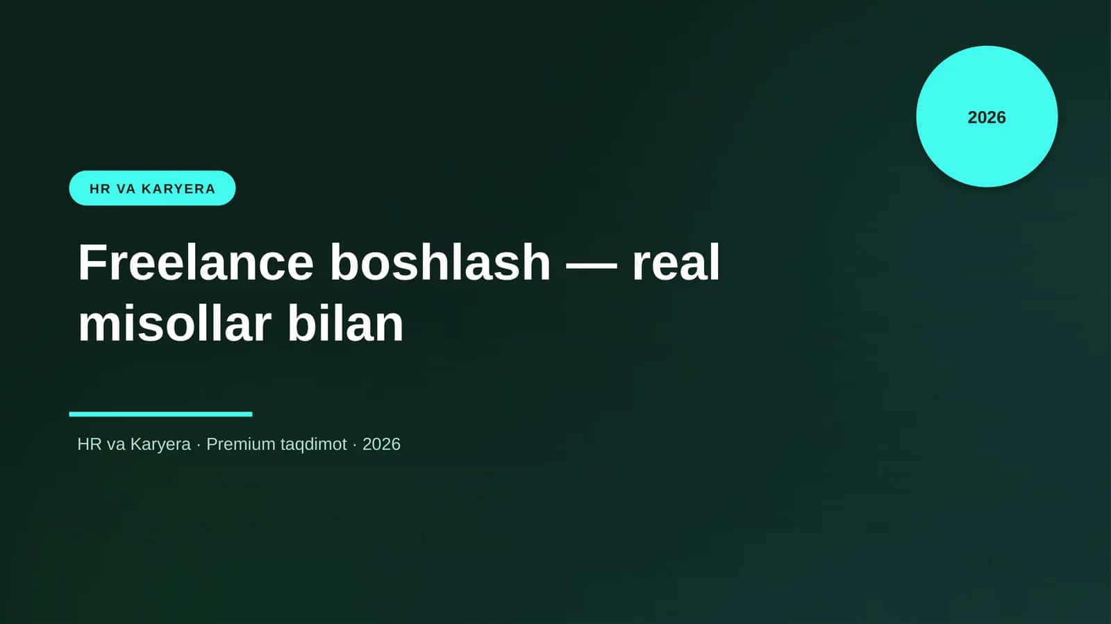 Freelance boshlash — real misollar bilan 1