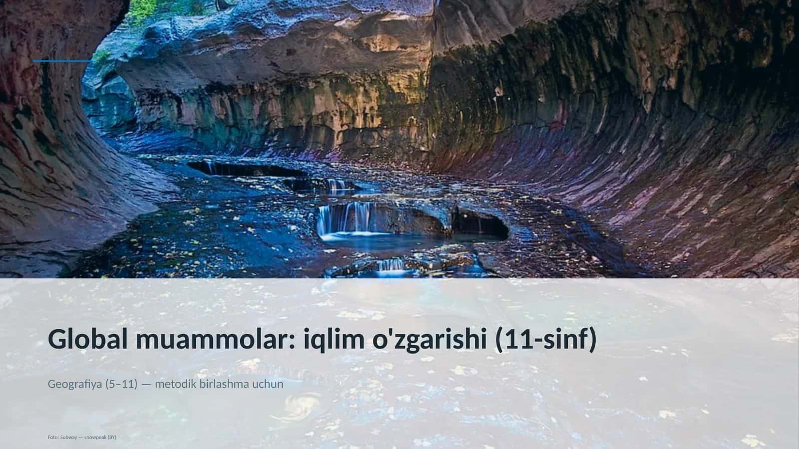Global muammolar: iqlim o'zgarishi (11-sinf) 1