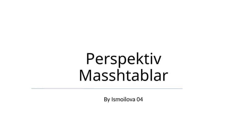 Perspektiv Masshtablar 1