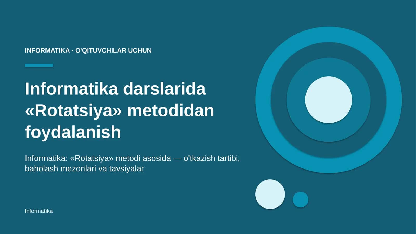 informatika darslarida rotatsiya metodidan foydalanish 9114 1