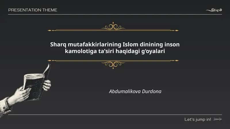 Sharq mutafakkirlarining Islom dinining inson kamolotiga taʼsiri haqidagi g‘oyalari 1