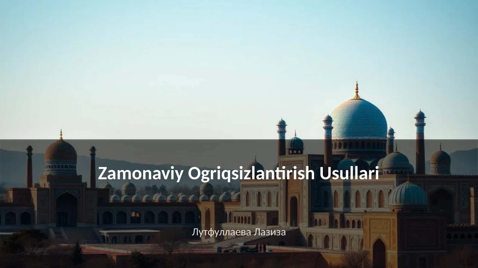 Zamonaviy Ogriqsizlantirish Usullari 1