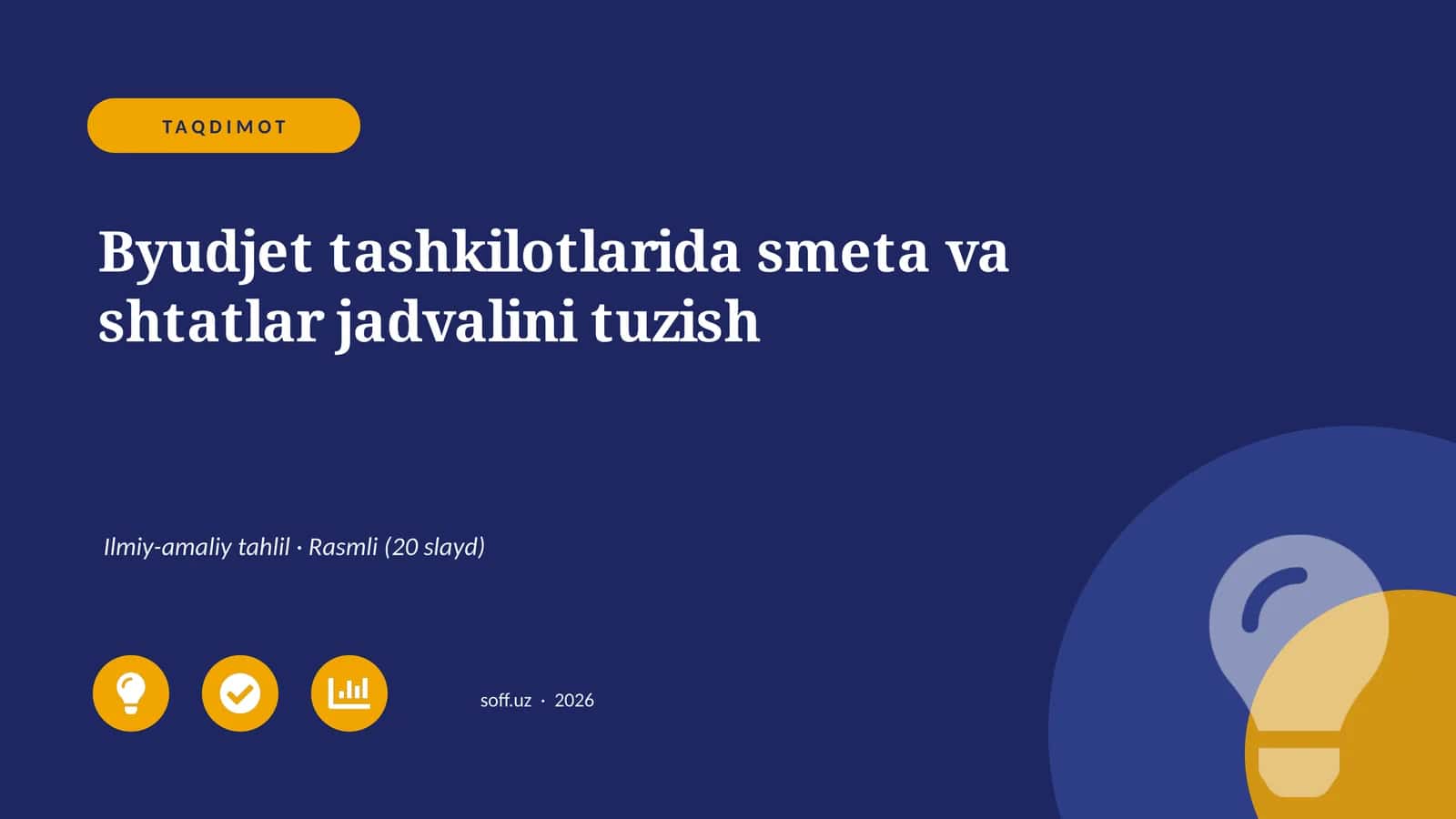 Byudjet tashkilotlarida smeta va shtatlar jadvalini tuzish 1