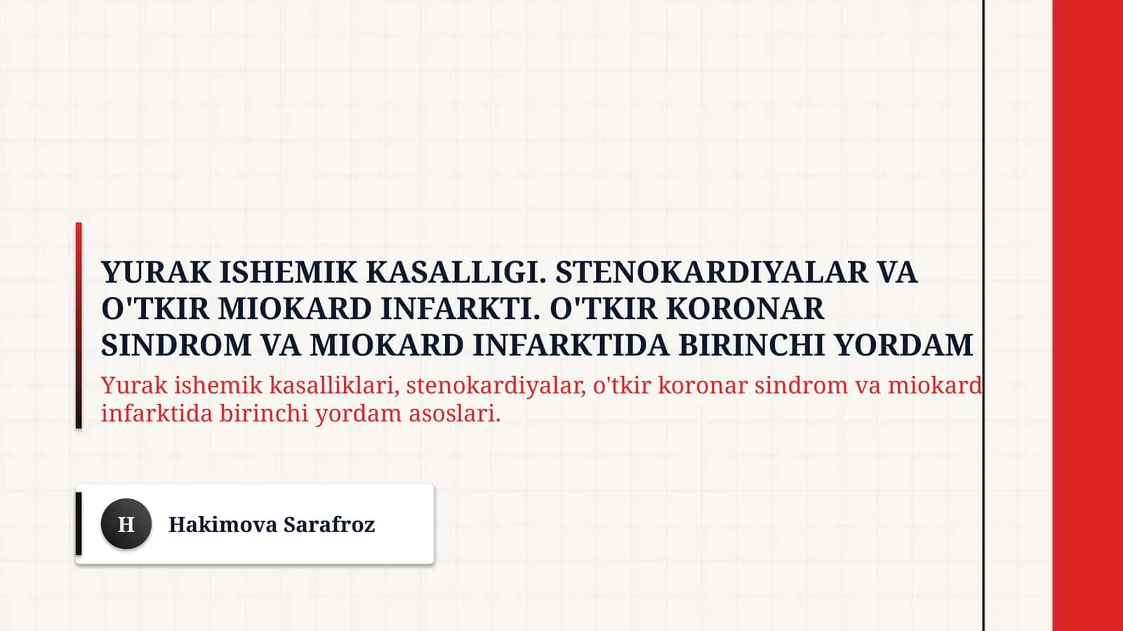 Yurak ishemik kasalligi. Stenokardiyalar va o'tkir miokard infarkti. O'tkir koronar 1