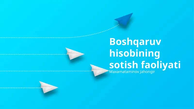 Boshqaruv hisobining sotish faoliyati 1