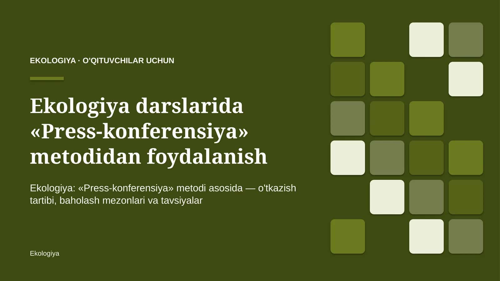 ekologiya darslarida press konferensiya metodidan foydalanish 8441 1