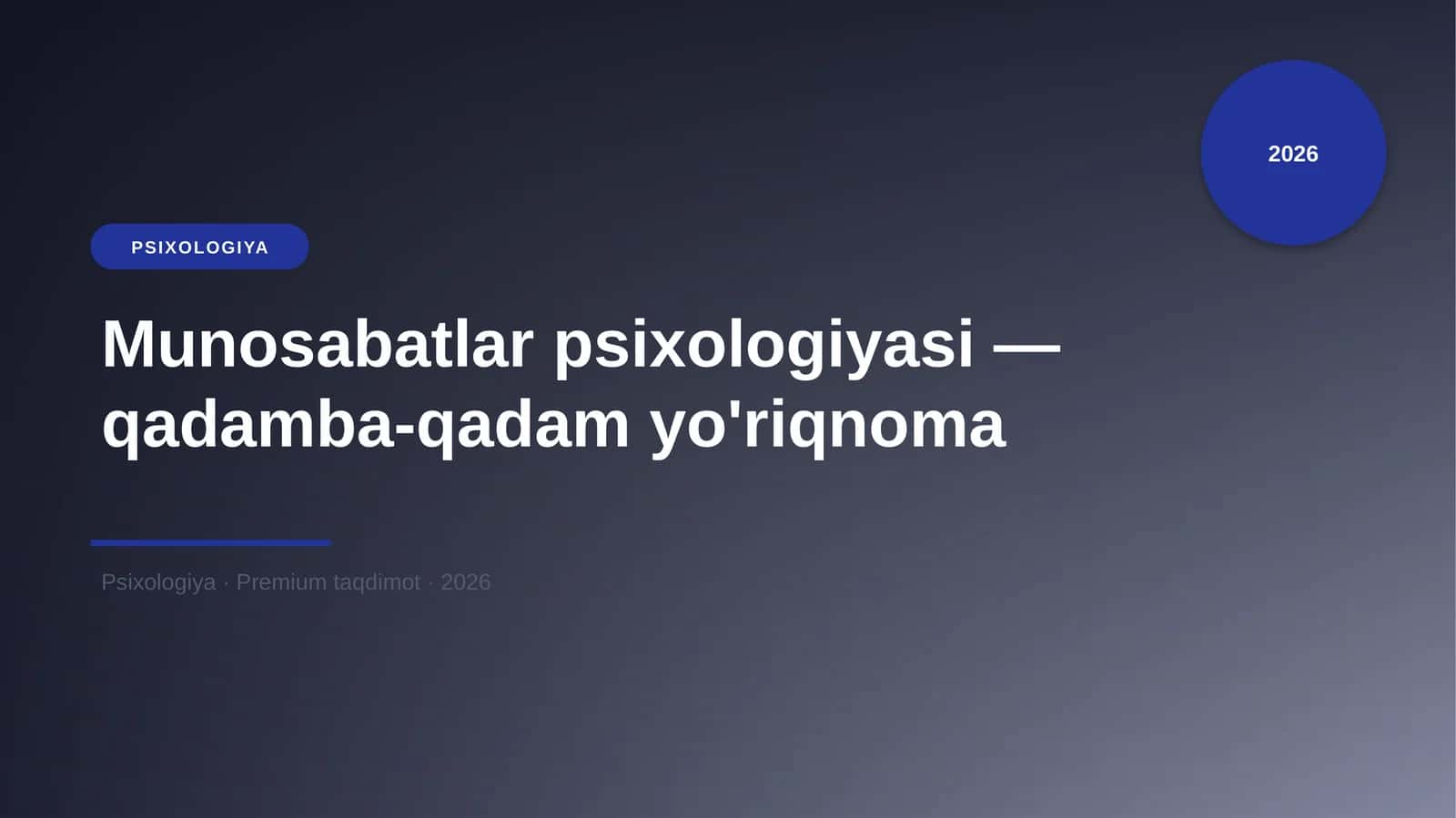 Munosabatlar psixologiyasi — qadamba-qadam yo'riqnoma 1