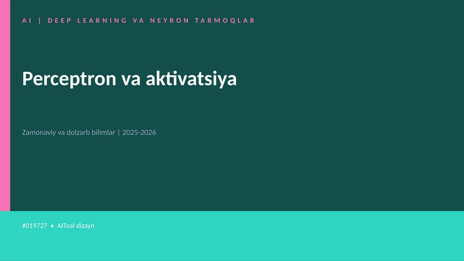 AI | DEEP LEARNING VA NEYRON TARMOQLAR 1