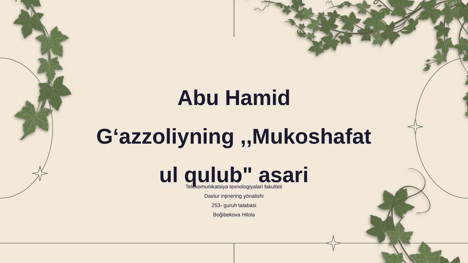 Abu Hamid Gʻazzoliyning,,Mukoshafatul qulub" asari 1