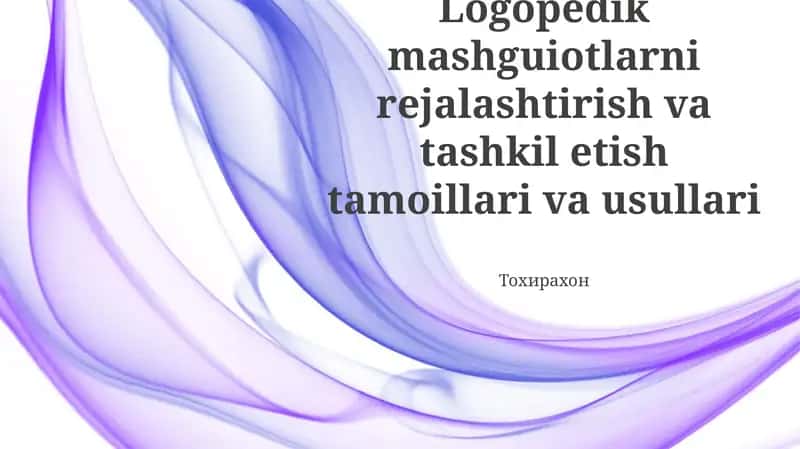 Nutq terapiyasi mashgʻulotlarini rejalashtirish va tashkil etish printsiplari 1