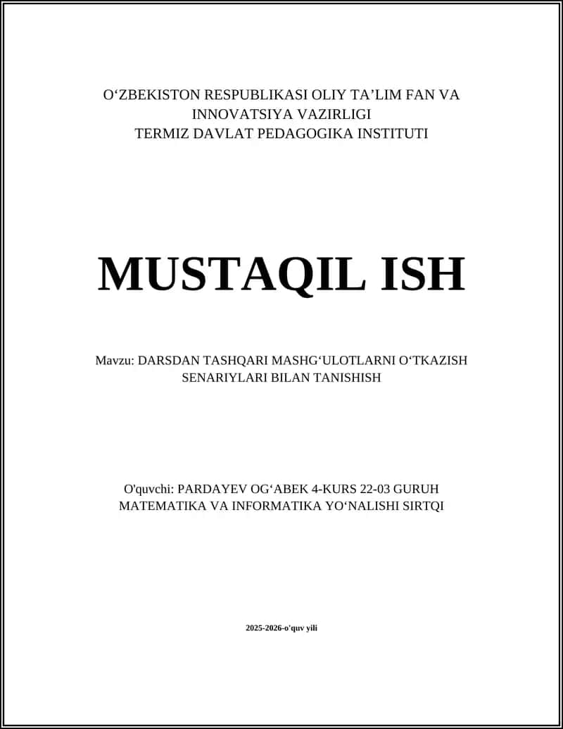 Mavzu: DARSDAN TASHQARI MASHGʻULOTLARNI OʻTKAZISH SENARIYLARI BILAN TANISHISH 1
