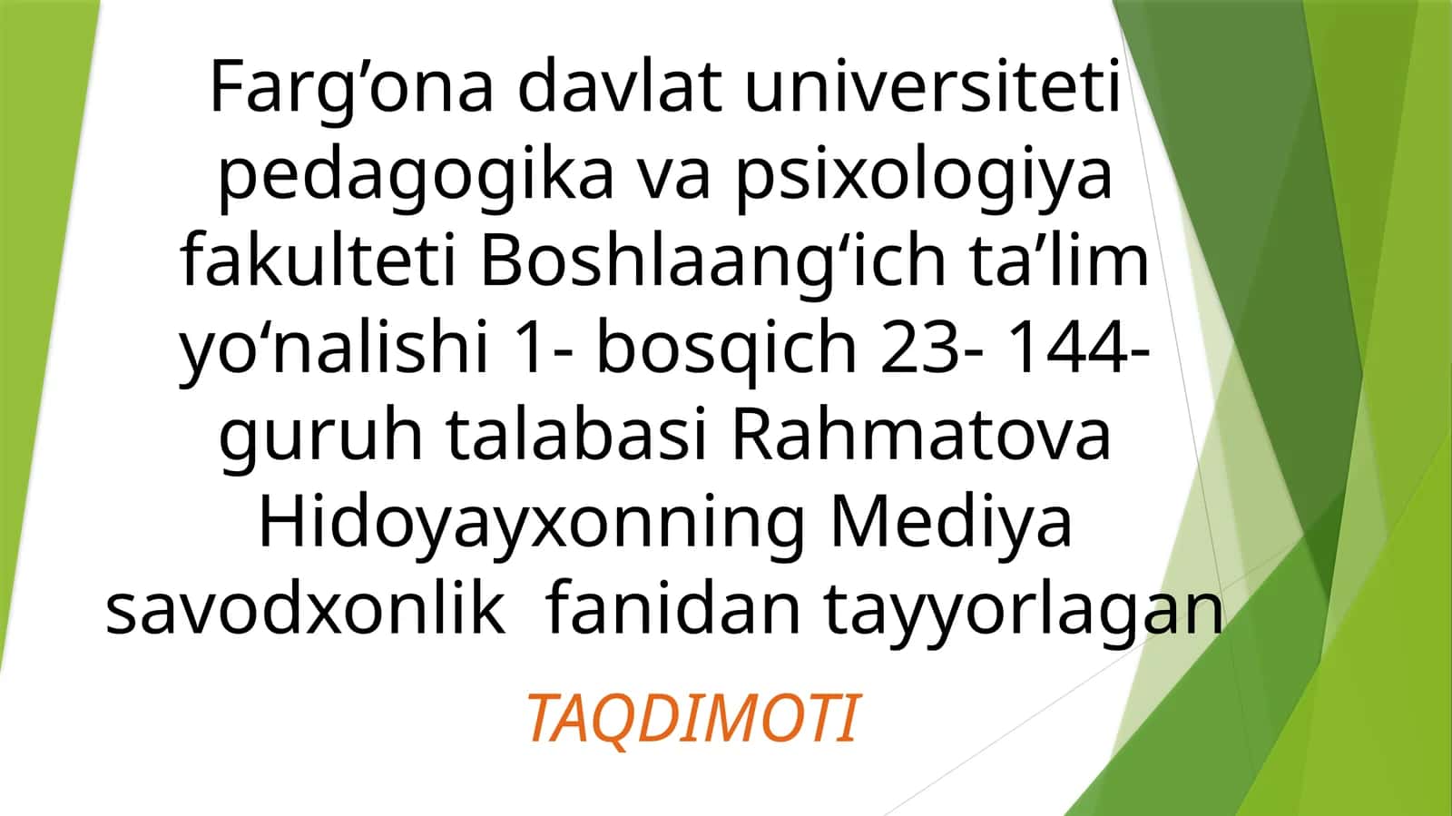 Mediya savodxonlik fanidan tayyorlagan TAQDIMOTI 1