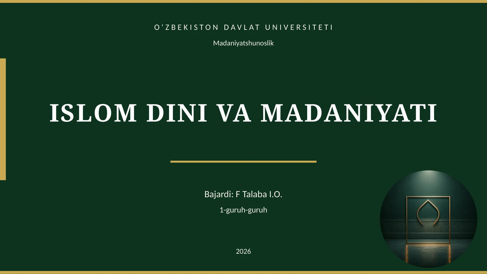 ISLOM DINI VA MADANIYATI 1