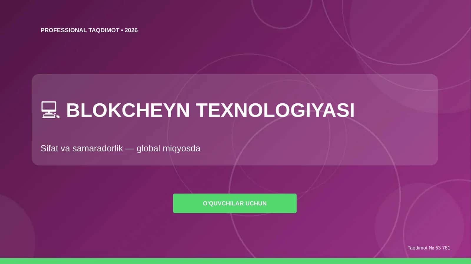 Blokcheyn texnologiyasi: sifat va samaradorlik 1