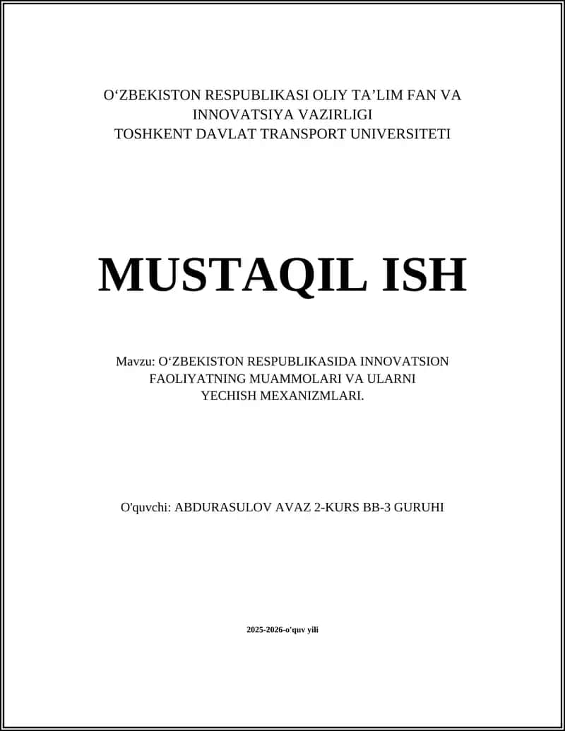 O‘zbekiston Respublikasida Innovatsion Faoliyatning Muammolari va Ularni Yechish Mexanizmlari 1