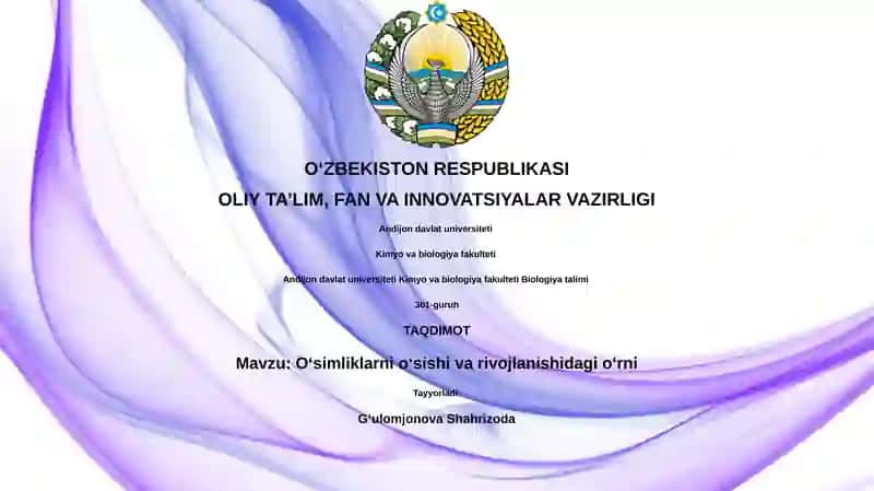 O'simliklarni o'sishi va rivojlanishidagi o'rni