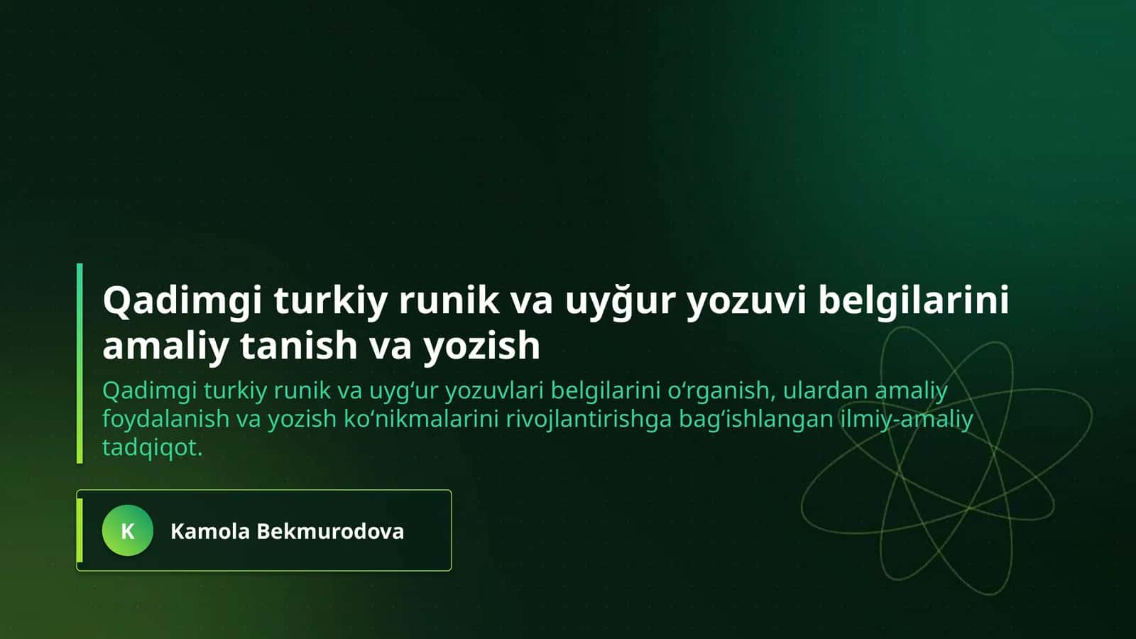 Qadimgi turkiy runik va uyğur yozuvi belgilarini amaliy tanish va yozish 1