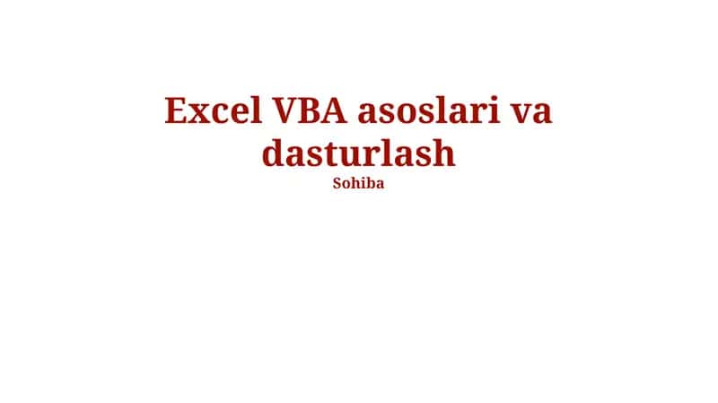 Excel VBA asoslari va dasturlash 1
