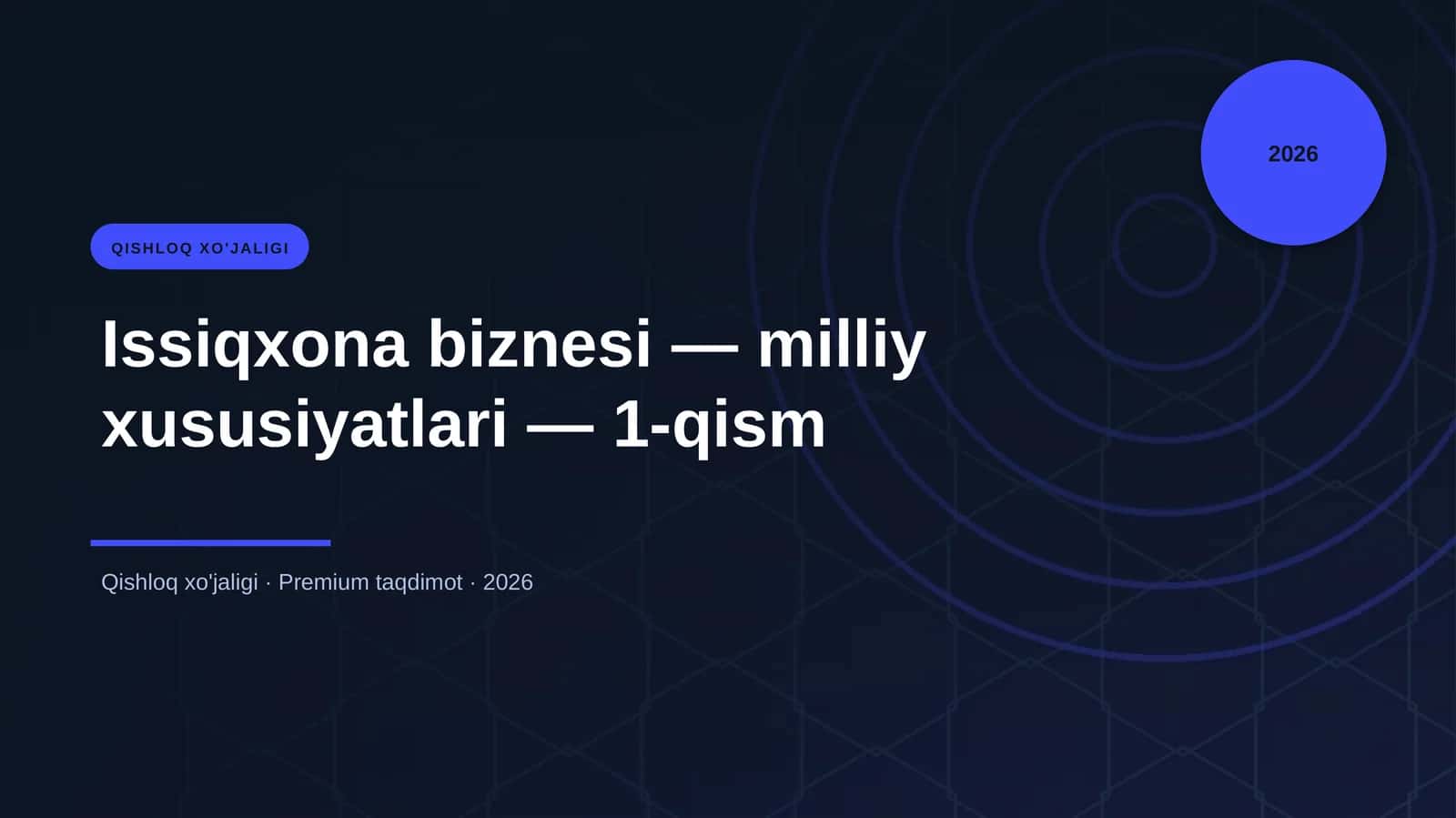 Issiqxona biznesi — milliy xususiyatlari — 1-qism 1