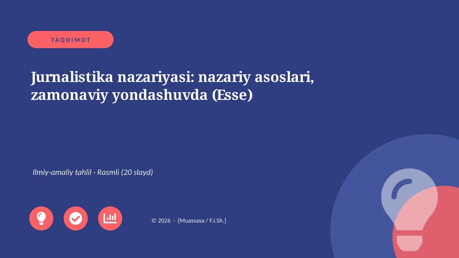 Jurnalistika nazariyasi: nazariy asoslari, zamonaviy yondashuvda (Esse) 1