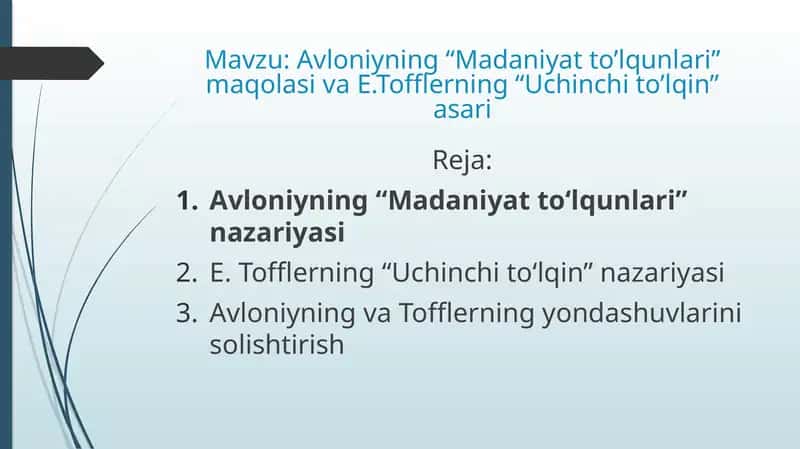 Avloniyning “Madaniyat to’lqunlari” maqolasi va E.Tofflerning “Uchinchi to’lqin” asari 1