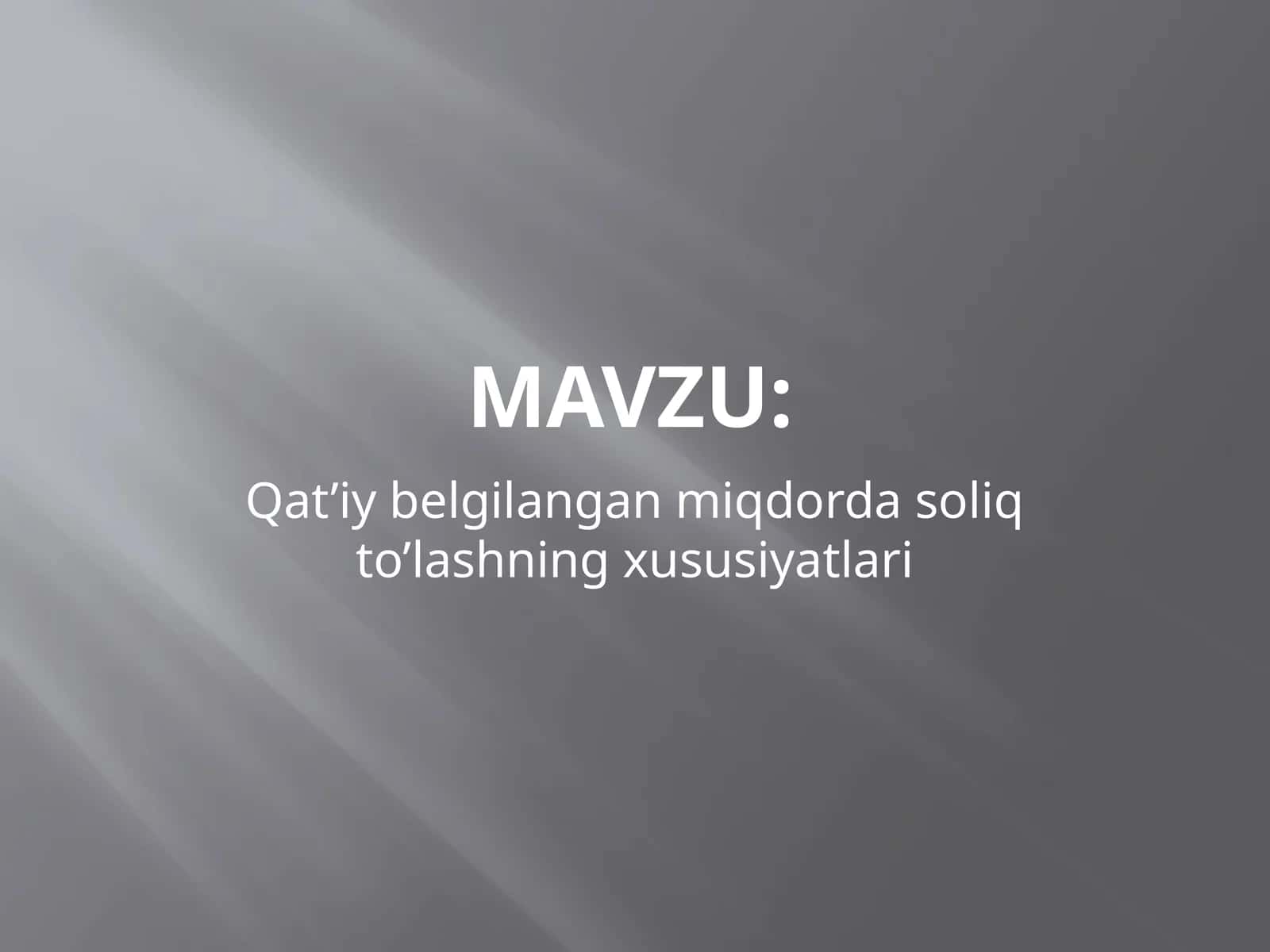 Qat’iy belgilangan miqdorda soliq to’lashning xususiyatlari 1