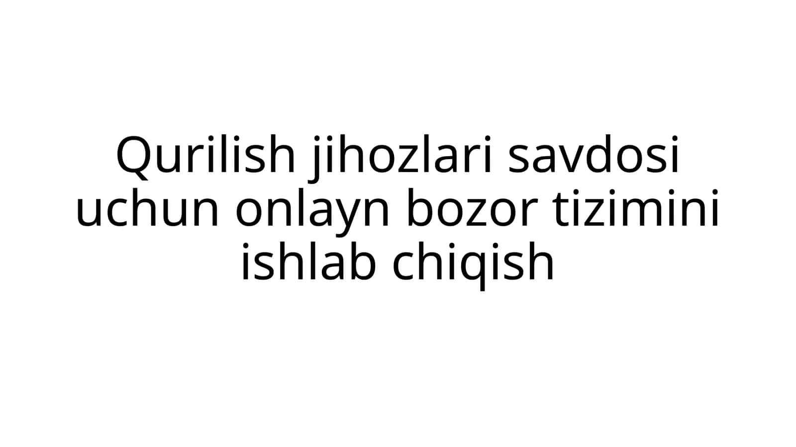 Qurilish jihozlari savdosi uchun onlayn bozor tizimini ishlab chiqish 1