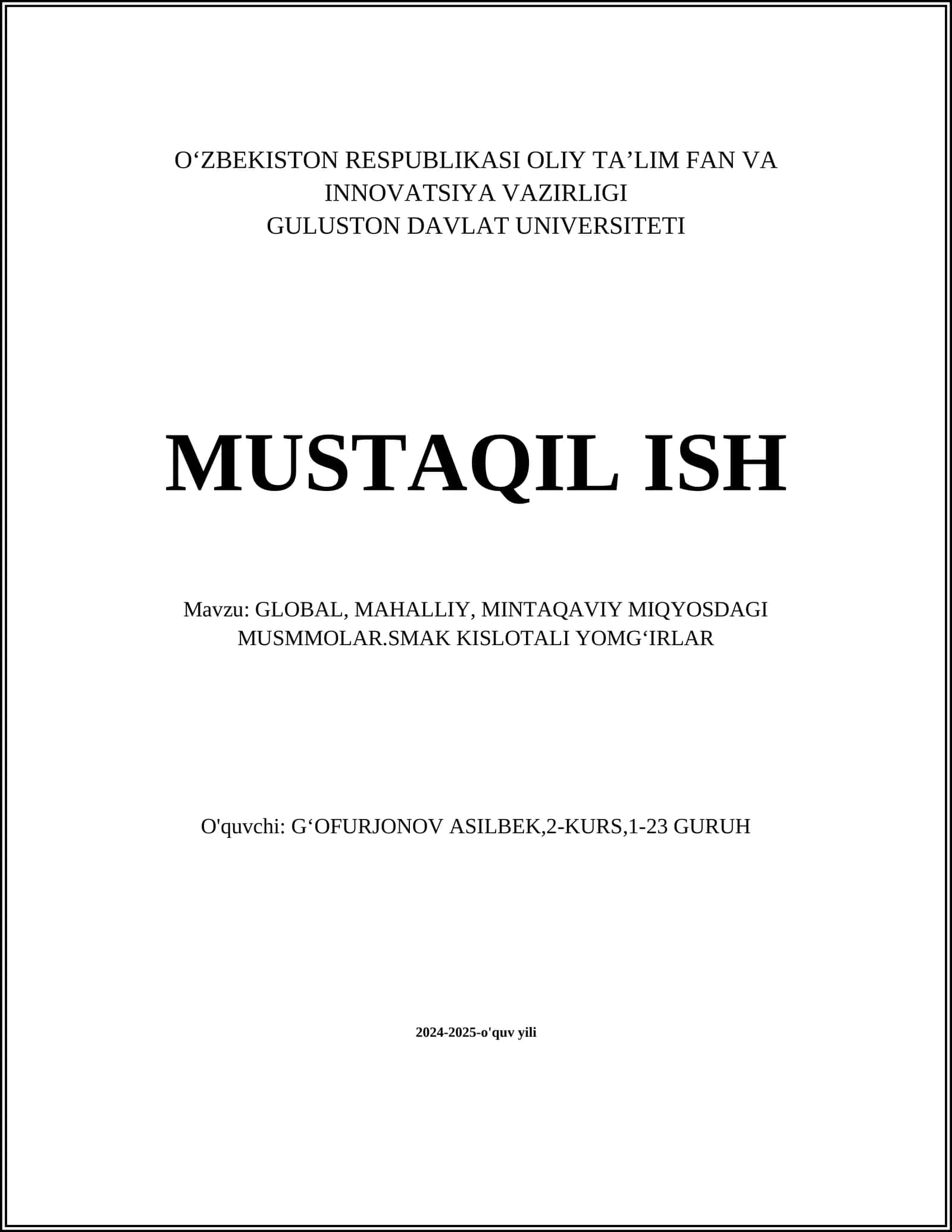 GLOBAL, MAHALLIY, MINTAQAVIY MIQYOSDAGI MUSMMOLAR.SMAK KISLOTALI YOMGʻIRLAR 1