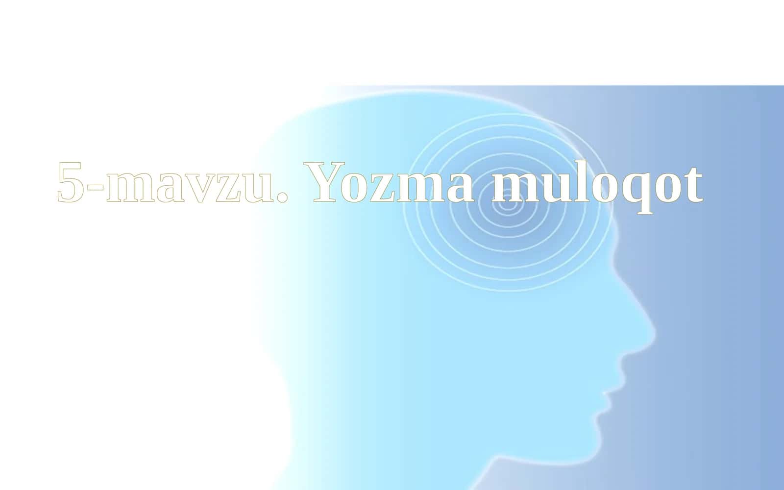 Yozma muloqot 1