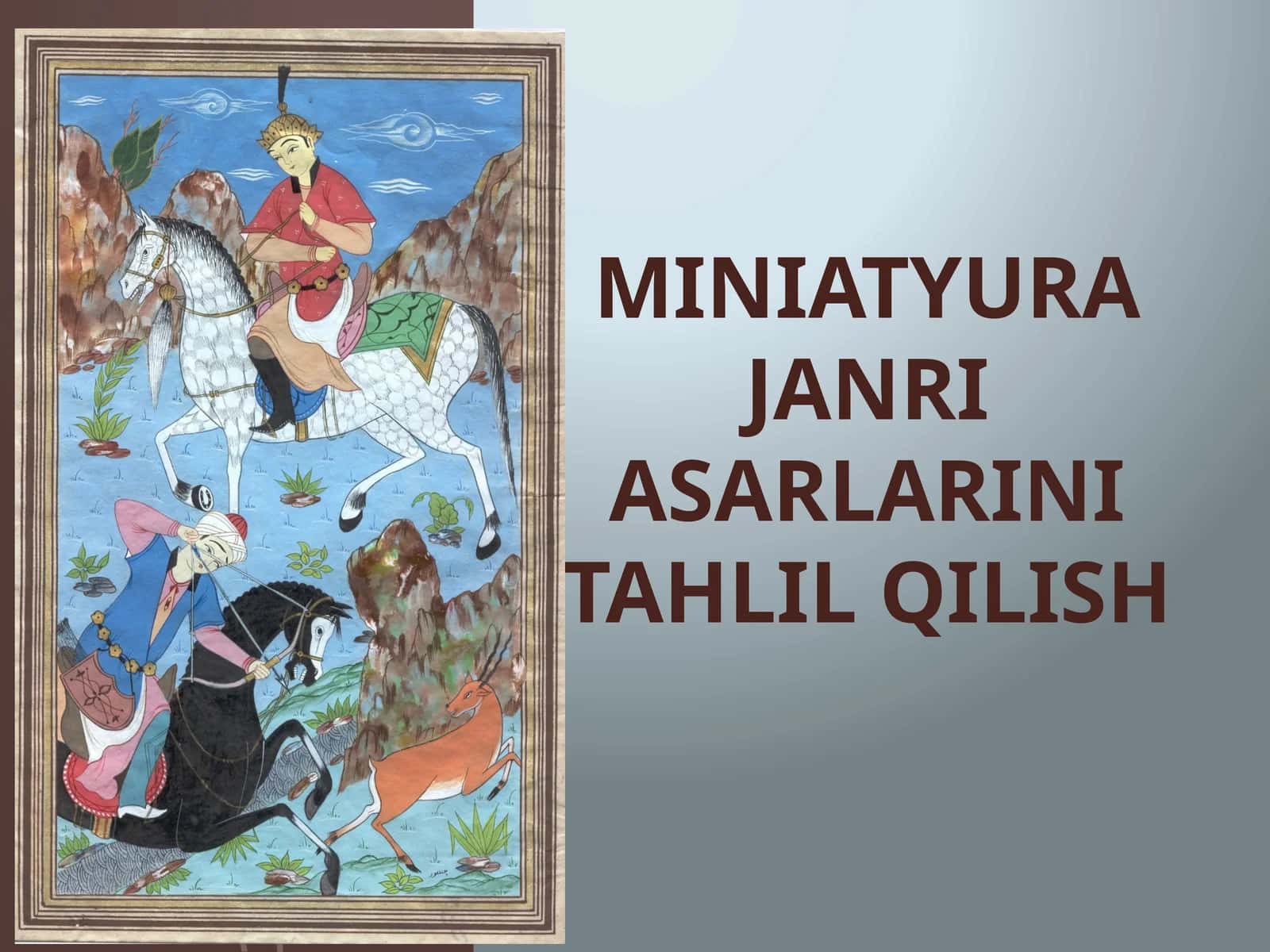Miniatyura janri asarlarini tahlil qilish.pptx 1