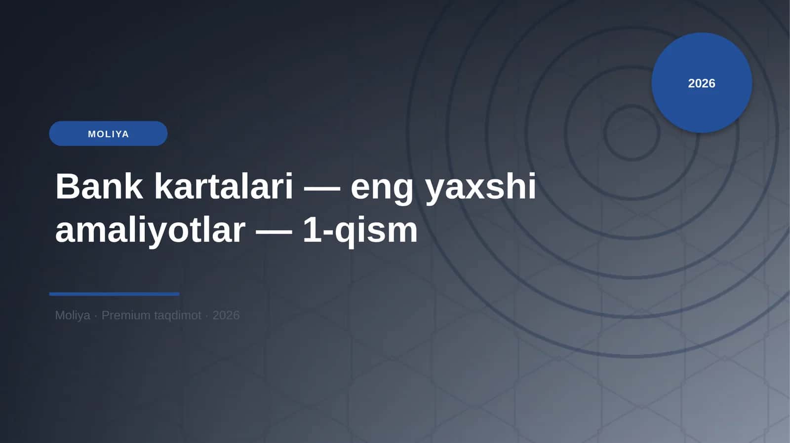 Bank kartalari — eng yaxshi amaliyotlar — 1-qism 1