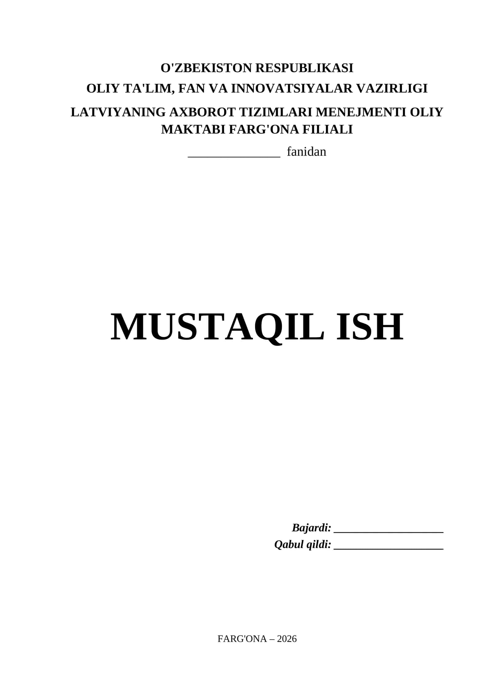 Latviyaning Axborot Tizimlari Menejmenti Oliy Maktabi Farg'ona Filiali Mustaqil Ish Titul Varaq (.docx) 1