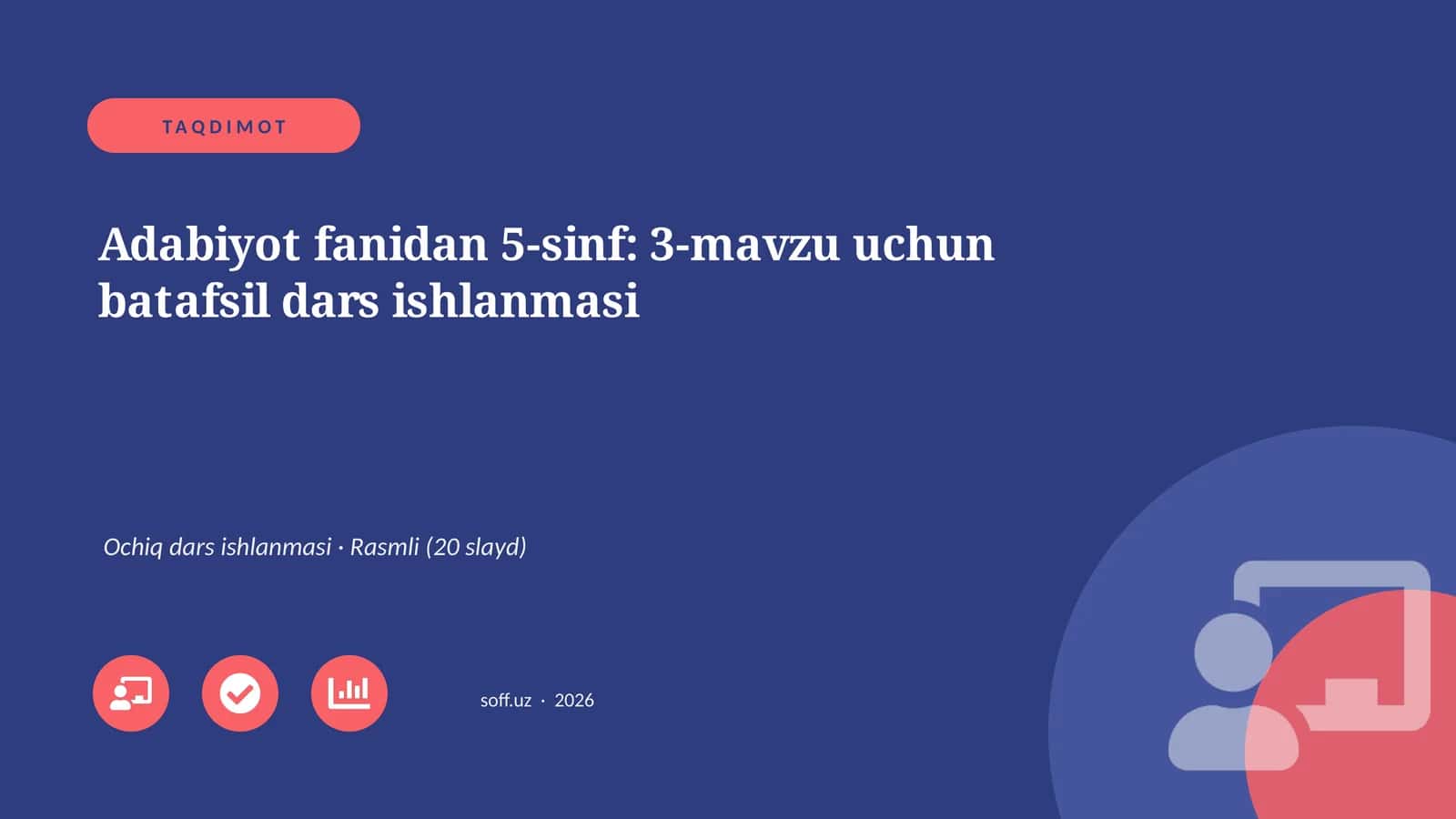 Adabiyot fanidan 5-sinf: 3-mavzu uchun batafsil dars ishlanmasi 1