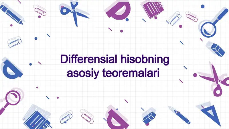 Differensial hisobning asosiy teoremalari 1