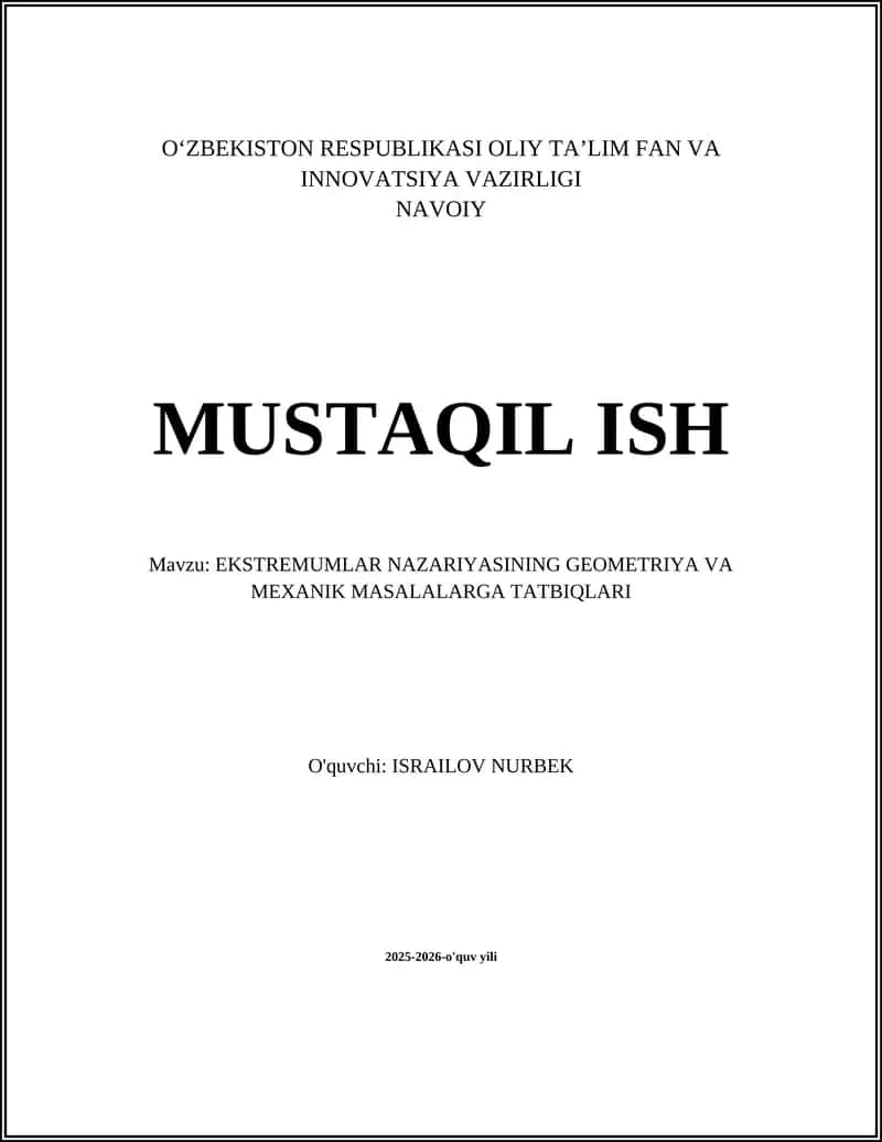EKSTREMUMLAR NAZARIYASINING GEOMETRIYA VA MEXANIK MASALALARGA TATBIQLARI 1
