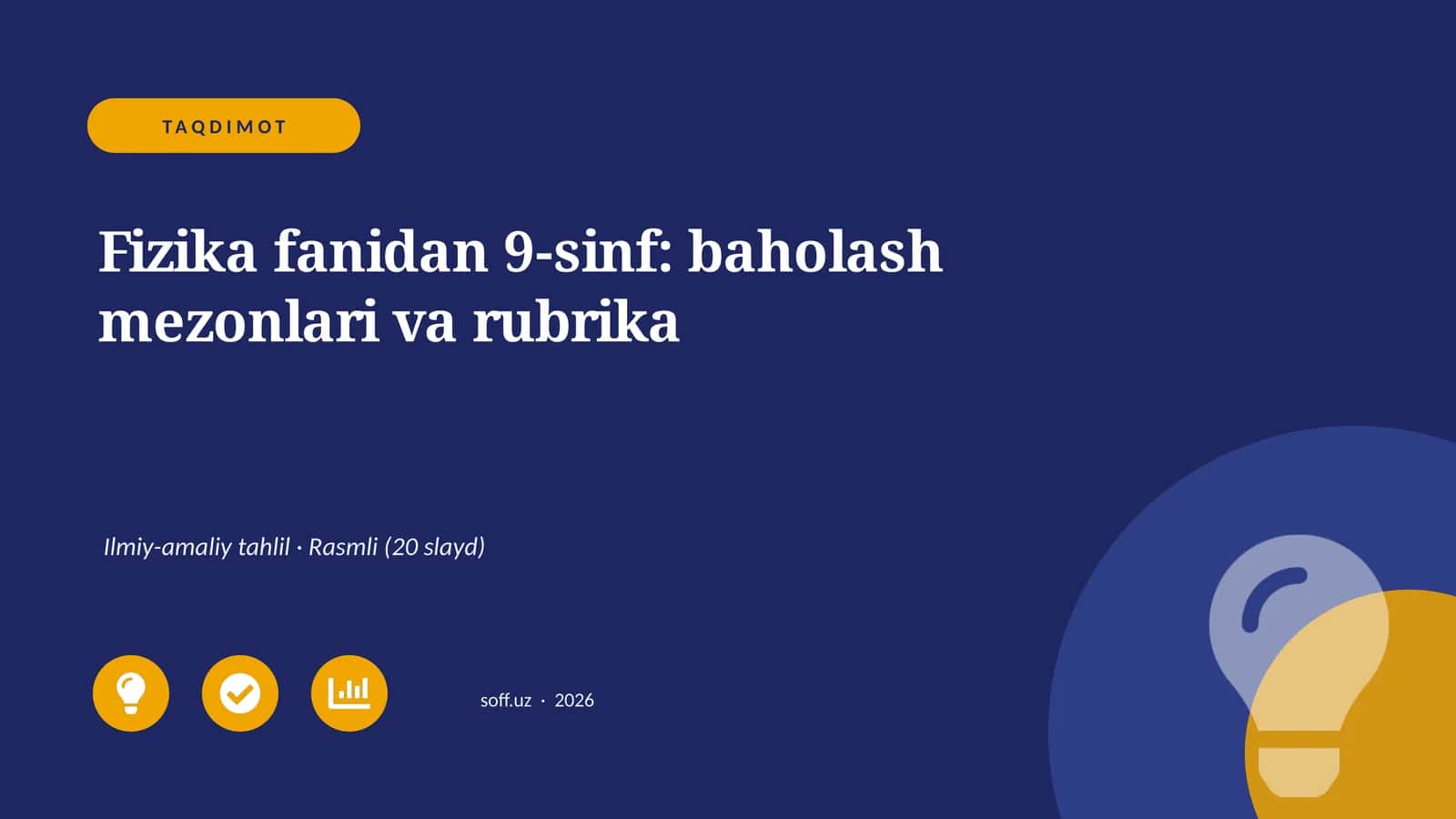 Fizika fanidan 9-sinf: baholash mezonlari va rubrika 1
