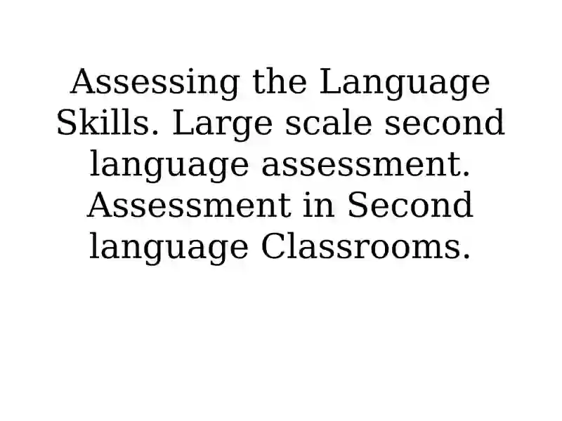 Language Skills Assessment