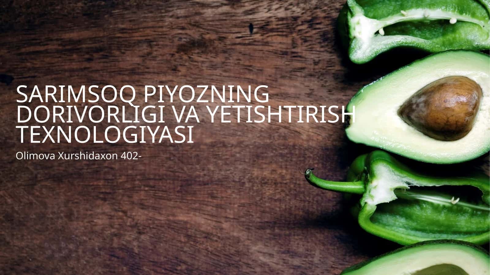Sarimsoq piyozning dorivorligi va yetishtirish texnologiyasi 1