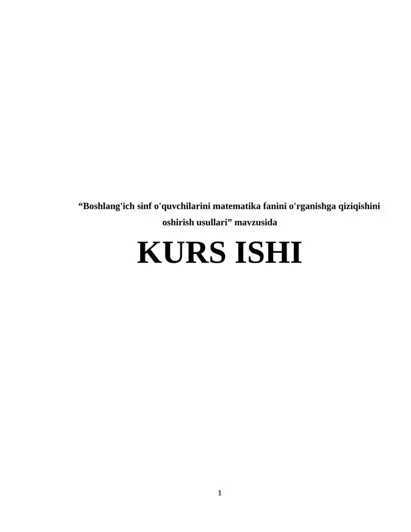 Boshlang'ich sinf o'quvchilarini matematika fanini o'rganishga qiziqishini oshirish usullari