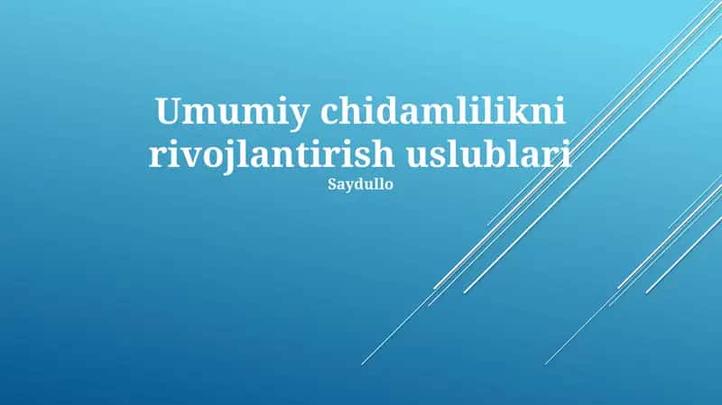 Umumiy chidamlilikni rivojlantirish uslublari 1
