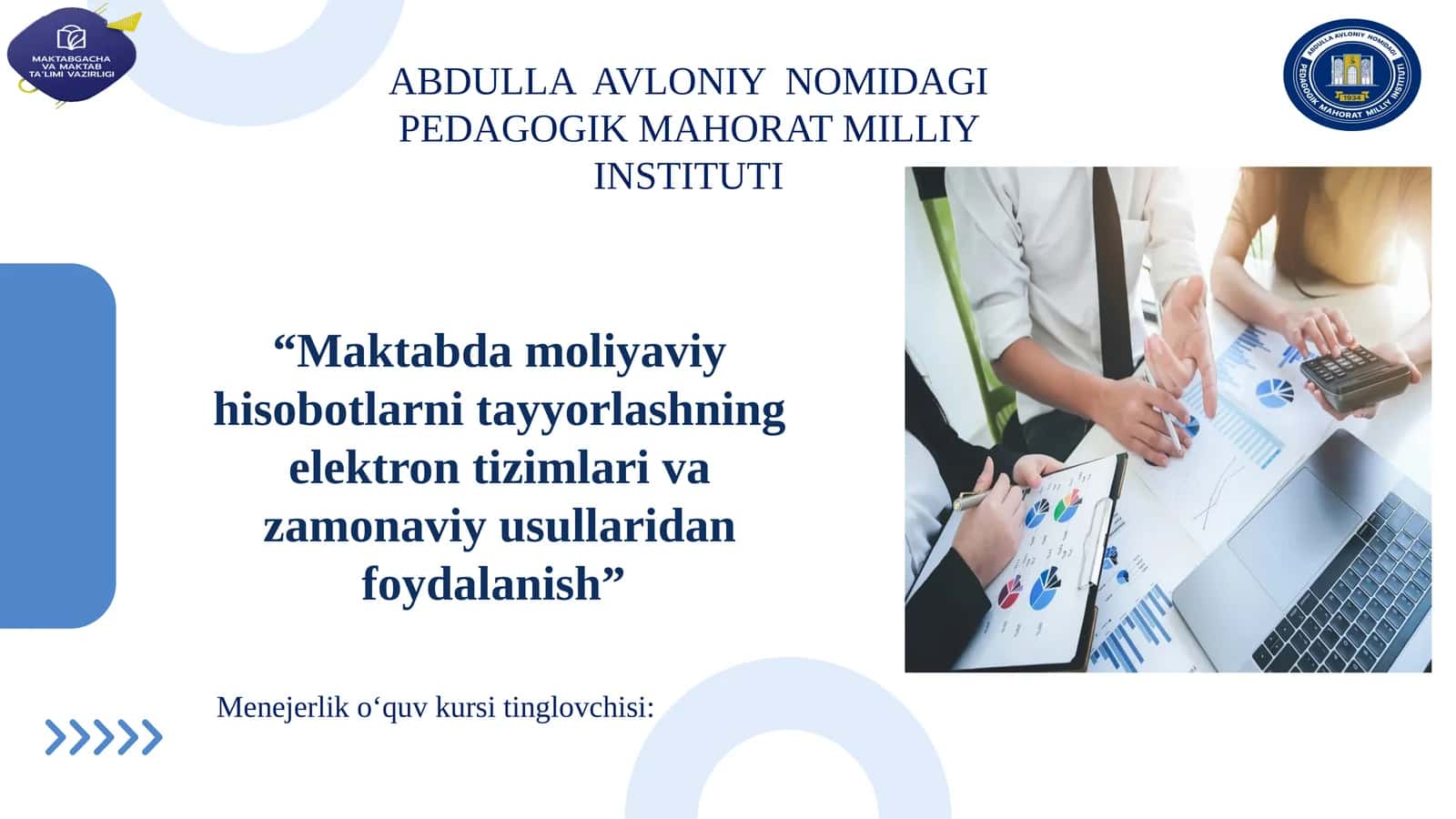 Maktabda moliyaviy hisobotlarni tayyorlashning elektron tizimlari va zamonaviy usullaridan foydalanish 1
